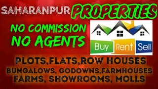 SAHARANPUR     PROPERTIES   Sell Buy Rent    Flats  Plots  Bungalows  Row Houses  Shops 1280x720 3 7
