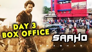 SAAHO DAY 3 Official Box Office Collection | Prabhas, Shraddha Kapoor