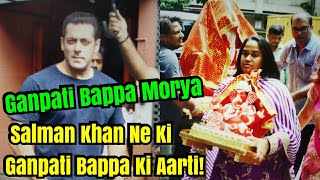Salman Khan And His Family Performed Aarti and Pooja For Ganpati Bappa At Arpita's Home!