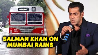 Salman Khan's HILARIOUS Reaction On MUMBAI RAINS