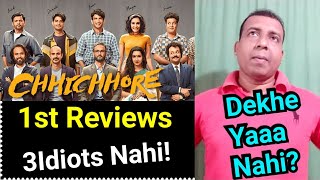 Chhichhore Movie 1st Reviews Out Now, It Is Not 3 Idiots