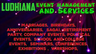 LUDHIANA Event Management | Catering Services | Stage Decoration Ideas | Wedding arrangements |