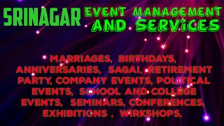 SRINAGAR Event Management | Catering Services | Stage Decoration Ideas | Wedding arrangements |