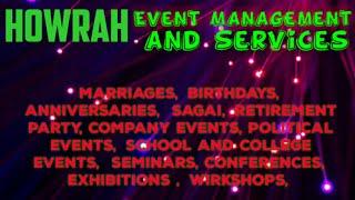 HOWRAH Event Management | Catering Services | Stage Decoration Ideas | Wedding arrangements |