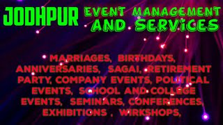 JODHPUR Event Management | Catering Services | Stage Decoration Ideas | Wedding arrangements |