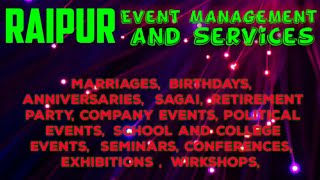 RAIPUR Event Management | Catering Services | Stage Decoration Ideas | Wedding arrangements |