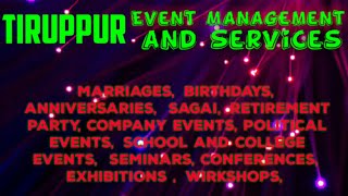 TIRUPPUR Event Management | Catering Services | Stage Decoration Ideas | Wedding arrangements |