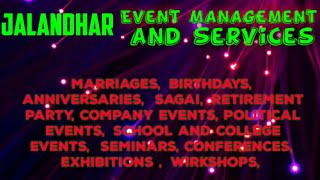 JALANDHAR Event Management | Catering Services | Stage Decoration Ideas | Wedding arrangements |