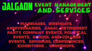 JALGAON Event Management | Catering Services | Stage Decoration Ideas | Wedding arrangements |