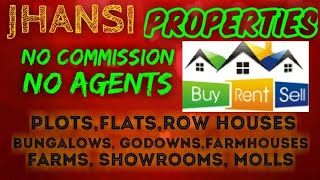 JHANSI    PROPERTIES   Sell Buy Rent    Flats  Plots  Bungalows  Row Houses  Shops 1280x720 3 78Mbps