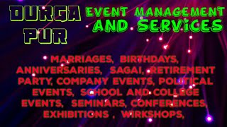DURGAPUR Event Management | Catering Services | Stage Decoration Ideas | Wedding arrangements |