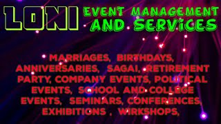 LONI Event Management | Catering Services | Stage Decoration Ideas | Wedding arrangements |