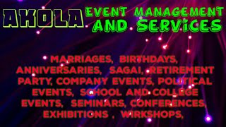 AKOLA Event Management | Catering Services | Stage Decoration Ideas | Wedding arrangements |