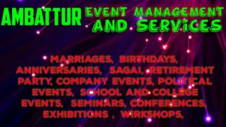 AMBATTUR Event Management | Catering Services | Stage Decoration Ideas | Wedding arrangements |