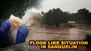 Flood Like Situation At Sanquelim
