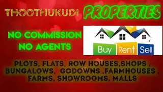 THOOTHUKUDI PROPERTIES - Sell |Buy |Rent | - Flats | Plots | Bungalows | Row Houses | Shops|