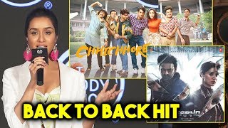 Shraddha Kapoor Reaction On Back To Back Success Of Saaho And Chhichhore