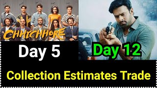 Chhichhore Vs Saaho Collection Estimates By Trade On Day 5 And 12