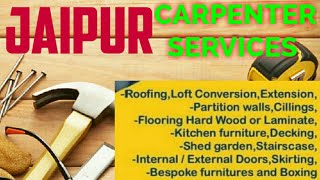 JAIPUR    Carpenter Services  ~ Carpenter at your home ~ Furniture Work  ~near me ~work ~Carpentery