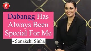 Dabangg Has Always Been Special For Me: Sonakshi Sinha