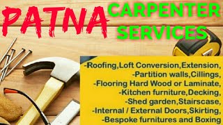 PATNA    Carpenter Services  ~ Carpenter at your home ~ Furniture Work  ~near me ~work ~Carpentery 1