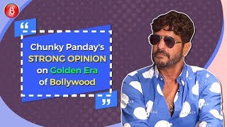 Chunky Panday Tells Youngsters About The Golden Era Of Bollywood