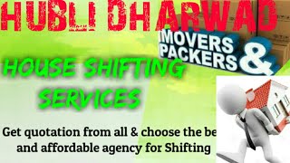 HUBLI DHARWAD    Packers & Movers ~House Shifting Services ~ Safe and Secure Service  ~near me 1280x