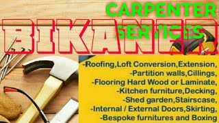 BIKANER   Carpenter Services  ~ Carpenter at your home ~ Furniture Work  ~near me ~work ~Carpentery