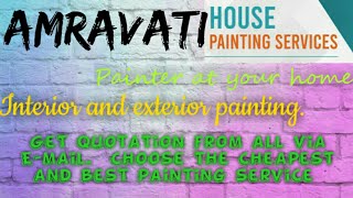 AMRAVATI    HOUSE PAINTING SERVICES ~ Painter at your home ~near me ~ Tips ~INTERIOR & EXTERIOR 1280