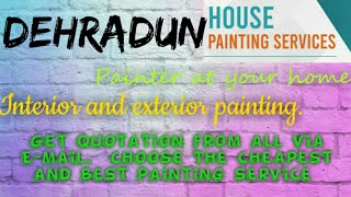 DEHRADUN    HOUSE PAINTING SERVICES ~ Painter at your home ~near me ~ Tips ~INTERIOR & EXTERIOR 1280