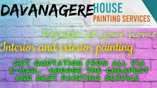 DAVANAGERE    HOUSE PAINTING SERVICES ~ Painter at your home ~near me ~ Tips ~INTERIOR & EXTERIOR 12