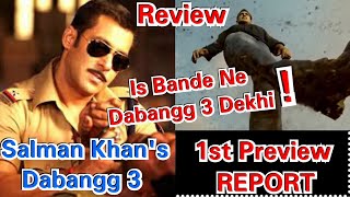 Dabangg 3 Review By A Critic Fan Is Out Now, He Saw 1st Half Of The Film!