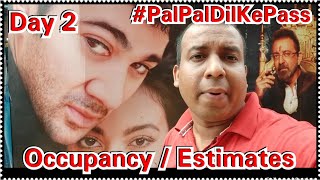 Pal Pal Dil Ke Pass Audience Occupancy And Collection Estimates Day 2