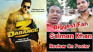Salman Khan's Biggest Fan Review On Dabangg 3 Poster