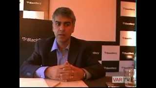 Sunil Lalvani, Director - Enterprise Sales (India), RIM on VARINDIA