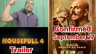 Housefull 4 Trailer To Be Out On September 27 Confirmed By Akshay Kumar