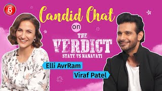 Elli AvrRam & Viraf Patel Have A Candid Chat About The Verdict - State Vs Nanavati