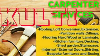 KULTI    Carpenter Services  ~ Carpenter at your home ~ Furniture Work  ~near me ~work ~Carpentery 1