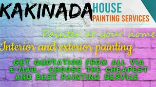 KAKINADA    HOUSE PAINTING SERVICES ~ Painter at your home ~near me ~ Tips ~INTERIOR & EXTERIOR 1280