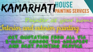 KAMARHATI    HOUSE PAINTING SERVICES ~ Painter at your home ~near me ~ Tips ~INTERIOR & EXTERIOR 128