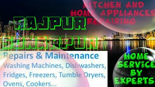RAJPUR SONARPUR    KITCHEN AND HOME APPLIANCES REPAIRING SERVICES ~Service at your home ~Centers nea