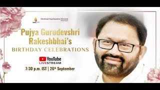Pujya Gurudevshri Rakeshbhai’s Birthday Celebrations |  26 September 2019 | LIVE