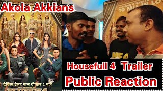 Housefull 4 Trailer Public Reaction By Akola Akkains