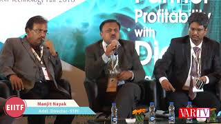 Manjit Nayak, Addl. Director-STPI during the Panel Discussion at 9th EIITF 2018