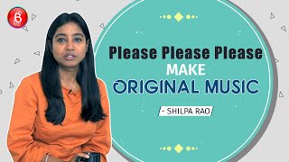 Shilpa Rao Begs Music Composers To Make More Original Music | Ghunghroo