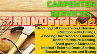 TIRIVOTTIYUR   Carpenter Services  ~ Carpenter at your home ~ Furniture Work  ~near me ~work ~Carpen