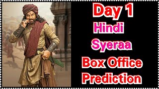 Syeraa Narasimha Reddy Box Office Prediction Day 1 In Hindi VERSION
