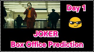 Joker Box Office Prediction Day 1