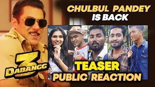 DABANGG 3 Teaser | Public Reaction | Salman Khan As Chulbul Pandey