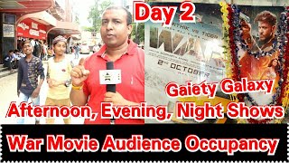 War Movie Audience Occupancy Day 2 In Afternoon, Evening And Night Shows In Gaiety Galaxy Mumbai